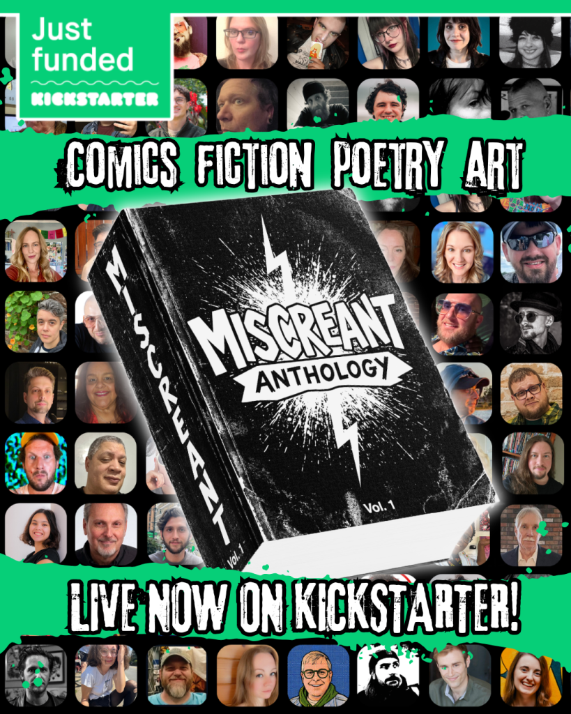 Miscreant anthology kickstarter campaign graphic depicting book and contributor portraits.